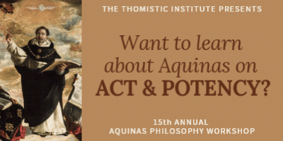 Thomistic Institute Aquinas Philosophy Workshop